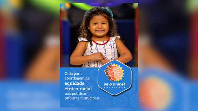 Guia do UNICEF orienta municípios a ampliar atendimento a crianças indígenas e quilombolas